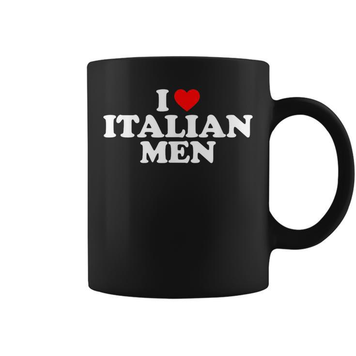 I Love Italian Men  Coffee Mug