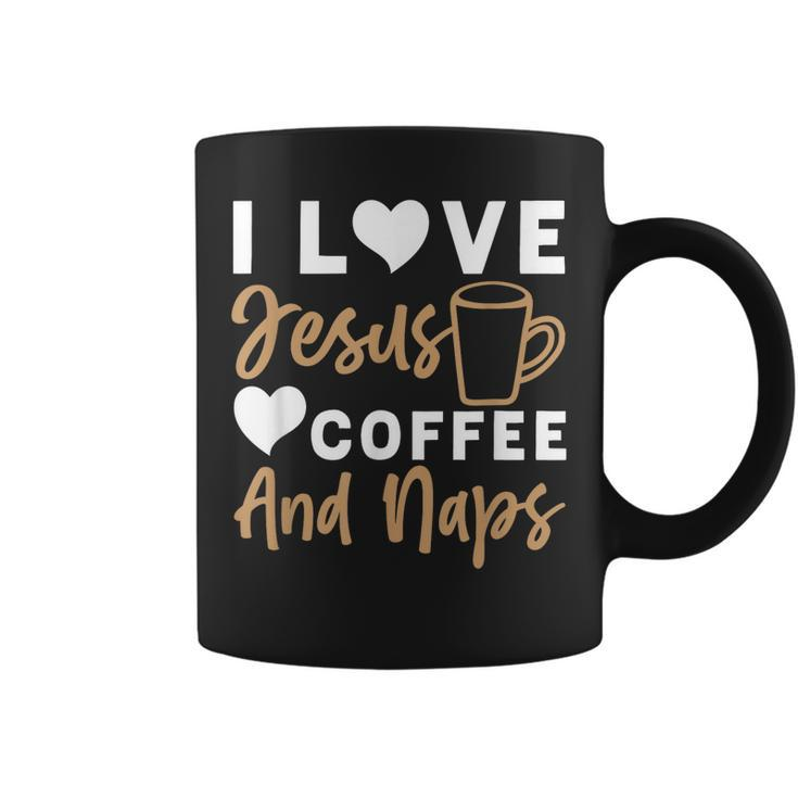 I Love Jesus Coffee And Naps Funny Christian  Coffee Mug