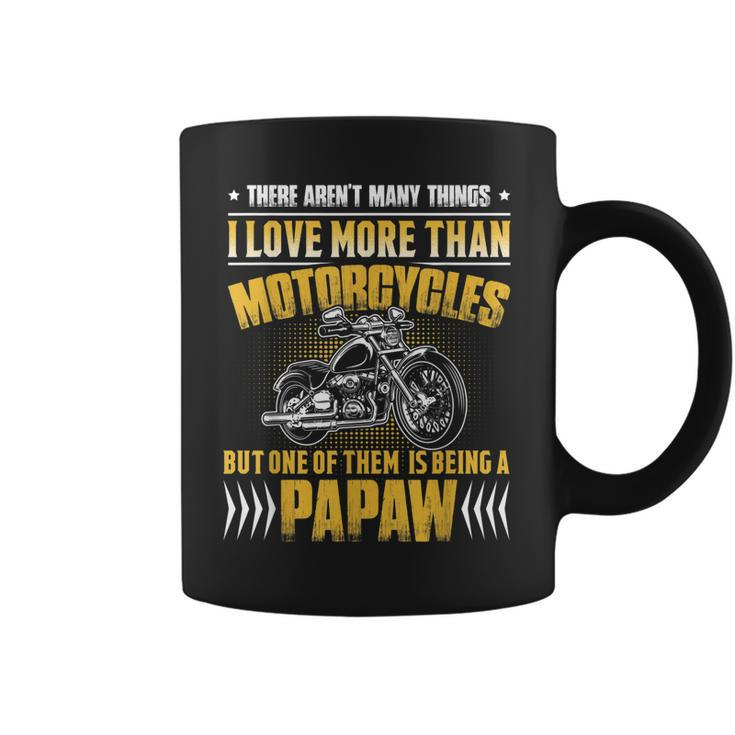 I Love More Than Motorcycles Is Being A Papaw  Coffee Mug