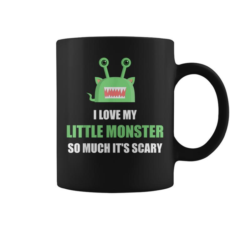 I Love My Little Monster So Much Its Scary Halloween  Coffee Mug