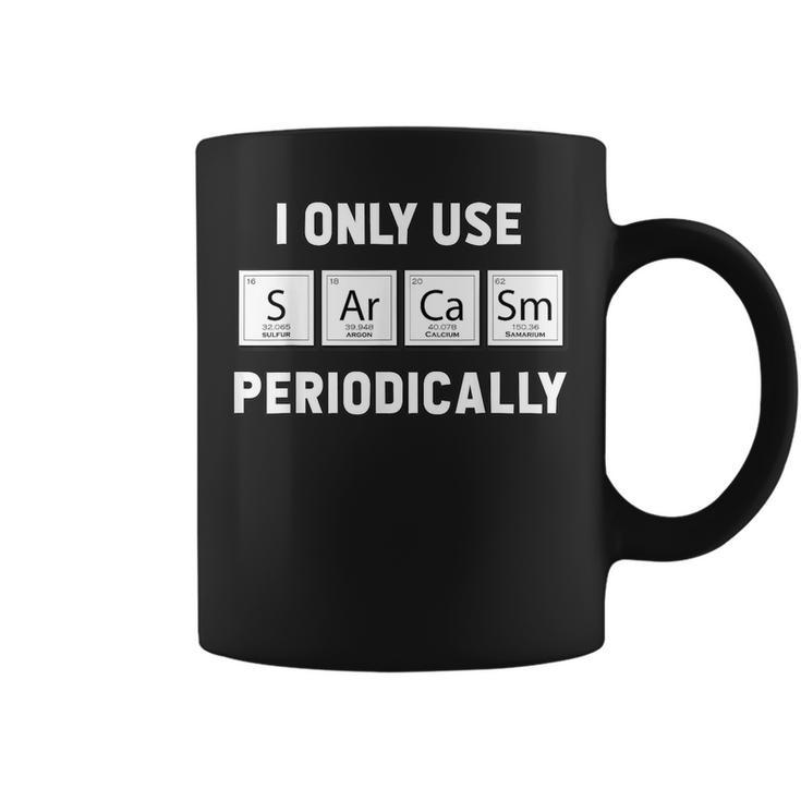 I Only Use Sarcasm Periodically  Chemistry Gag Gift Coffee Mug