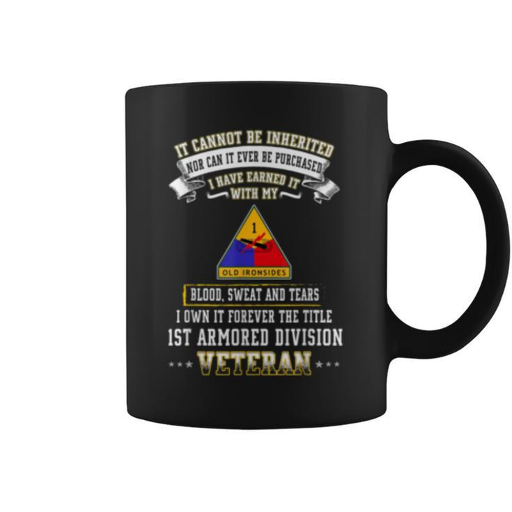 I Own Forever The Title 1St Armored Division Veteran  Coffee Mug