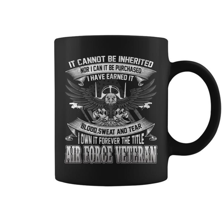 I Own It Forever The Title Air Force Veteran  Coffee Mug
