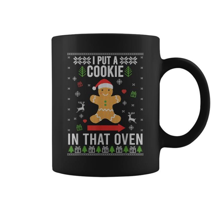 I Put A Cookie In That Oven Dad To Be Gingerbread Christmas  Coffee Mug
