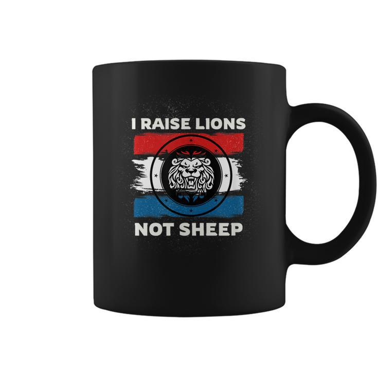 I Raise Lions Not Sheep Powerful Patriotic Parent  Coffee Mug