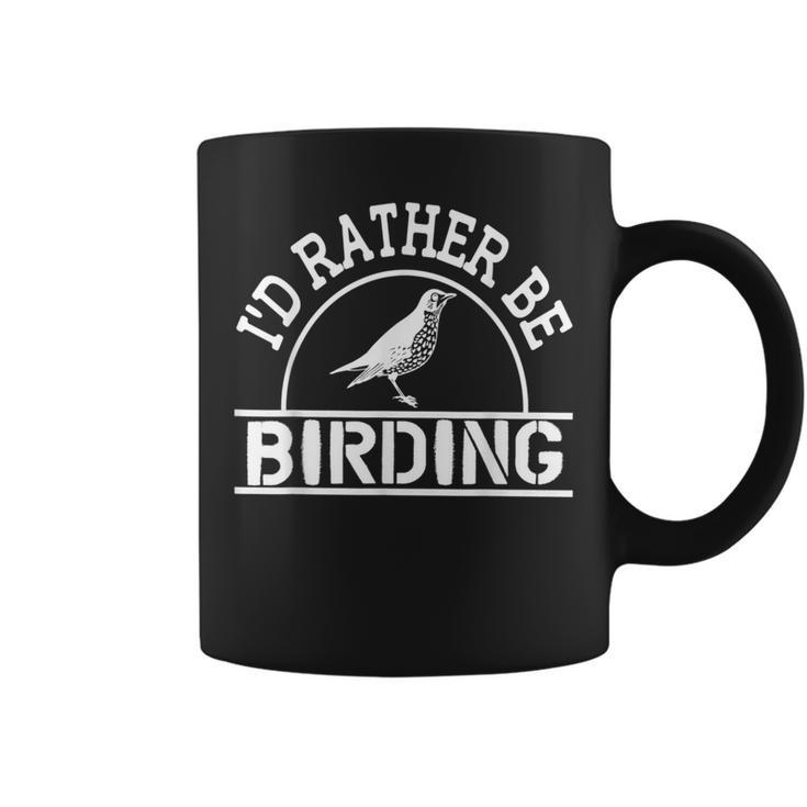 Id Rather Be Birding Bird Watching  Bird Watching Funny Gifts Coffee Mug