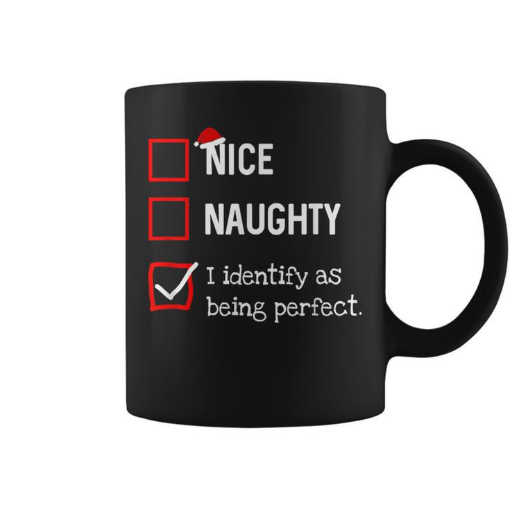 Identify As Perfect Naughty Nice List Christmas Coffee Mug