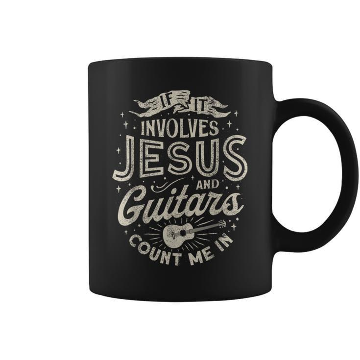 If It Involves Jesus And Guitars Guitarist Christian Music  Coffee Mug