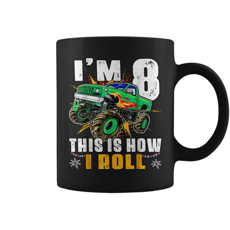 Im 8 This Is How I Roll Monster Truck 8Th Birthday Boys  Funny Birthday Gifts Coffee Mug