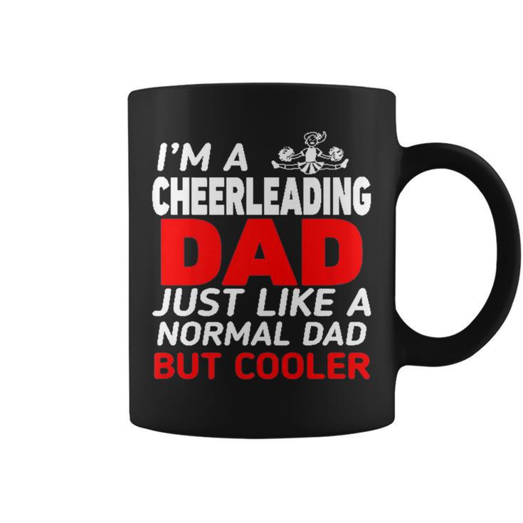  Im A Cheerleading Dad For Father Gift On Birthday Coffee Mug