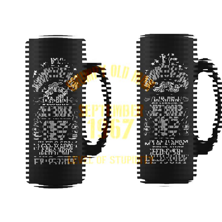 Im A Grumpy Old Man I Was Born In September 1967 Birthday Coffee Mug