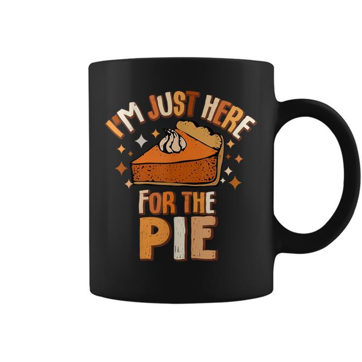 I'm Just Here For The Pie Thanksgiving Fall Autumn Retro Coffee Mug