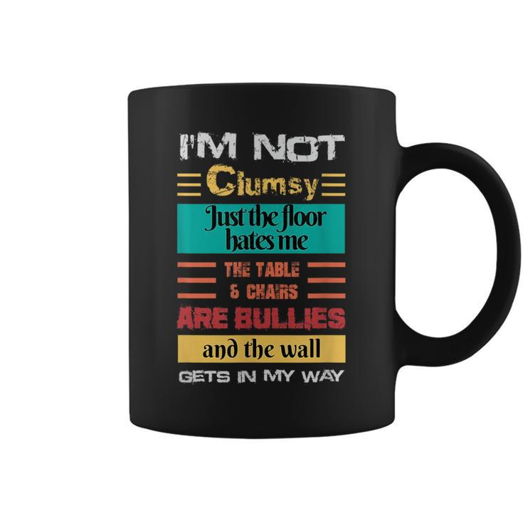 Im Not Clumsy Funny Sayings Sarcastic Men Women Boys Girls Coffee Mug