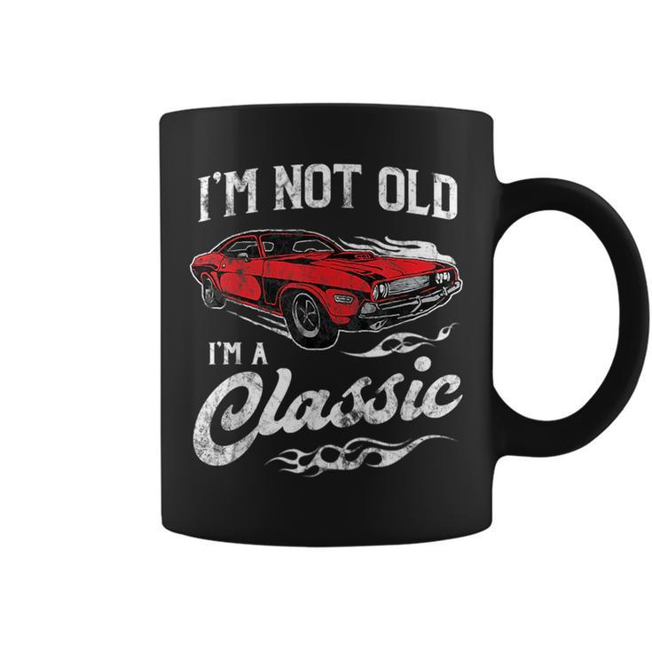 Im Not Old Im A Classic 1970S Muscle Car Lover Gift Coffee Mug