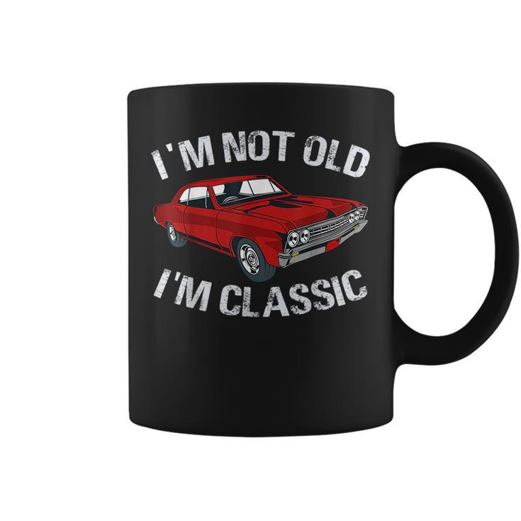 Im Not Old Im Classic Funny Car Graphic - Gifts For Dad  Coffee Mug