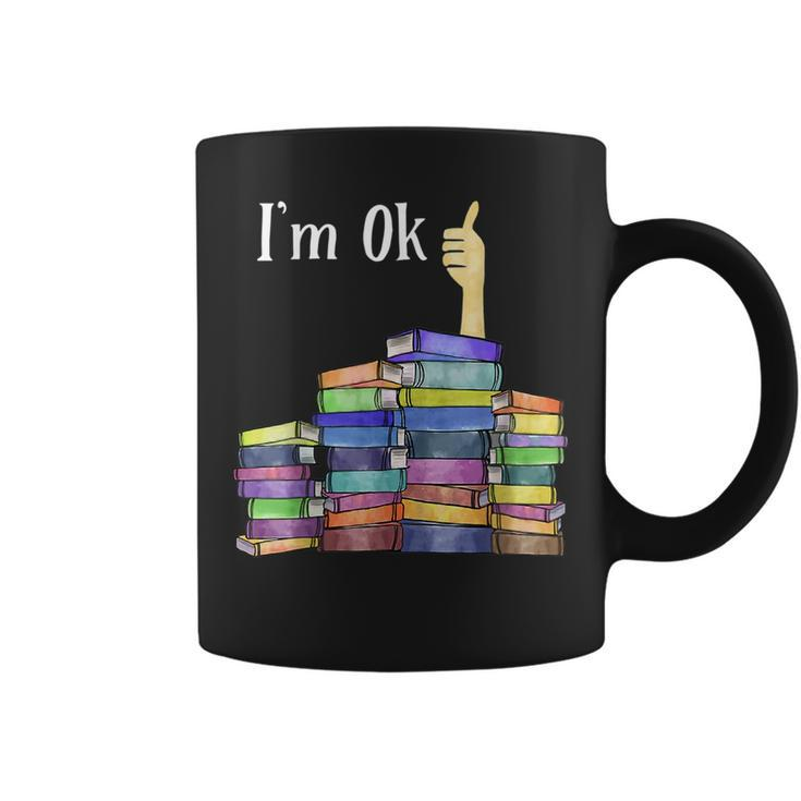Im Ok Reading Book Lovers National Book Lovers Day  Reading Funny Designs Funny Gifts Coffee Mug