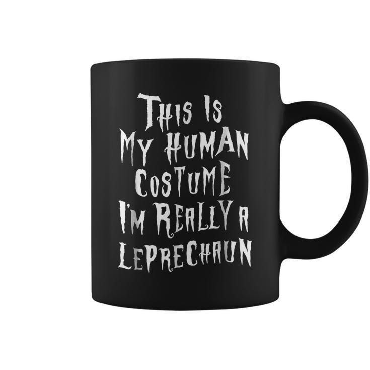 Im Really A Leprechaun Costume  Funny Halloween Scary Leprechaun Funny Gifts Coffee Mug