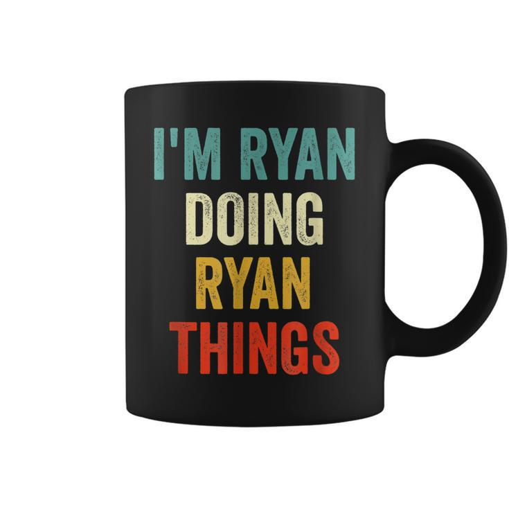 Im Ryan Doing Ryan Things Funny Vintage First Name Coffee Mug