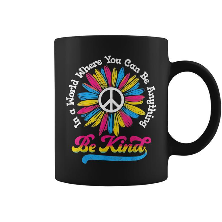 In A World Where You Can Be Anything Be Kind Pansexual Lgbt  Coffee Mug