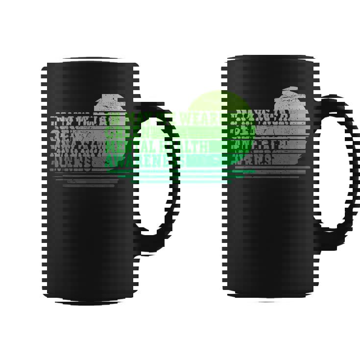In May We Wear Green Mental Health Awarenes Retro Vintage Coffee Mug