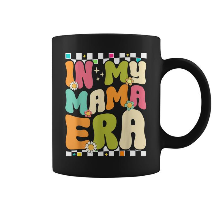 In My Mama Era Retro Mothers Day Women Mom Life Groovy  Coffee Mug