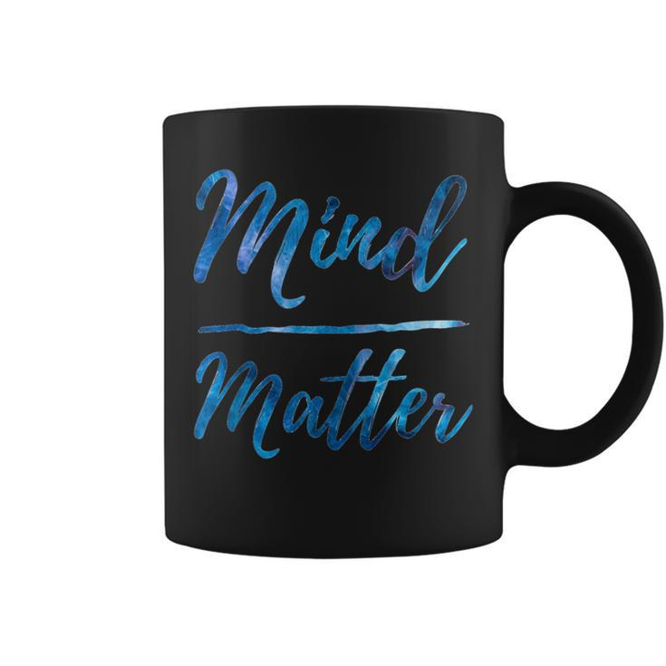 Inspirational Motivational Gym Quote Mind Over Matter  Coffee Mug