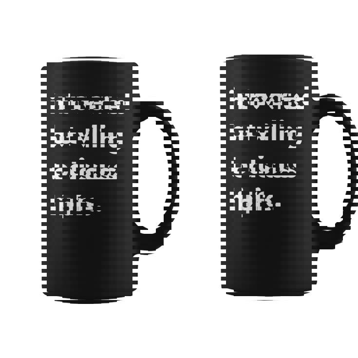 Introverted But Willing To Discuss Hiplife Coffee Mug