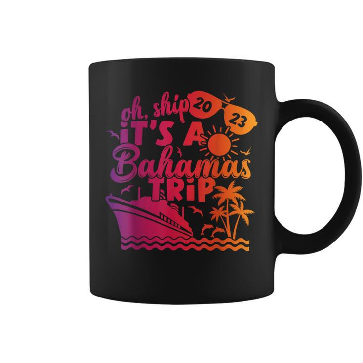 Its A Bahamas Trip 2023 Family Cruise Ship  Coffee Mug
