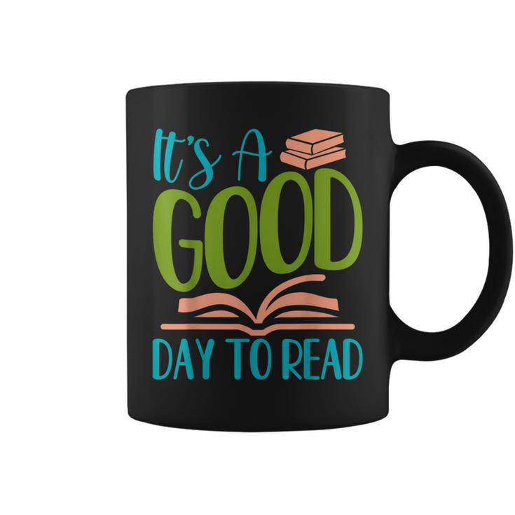 Its A Good Days To Read Reading Design Reading Funny Designs Funny Gifts Coffee Mug