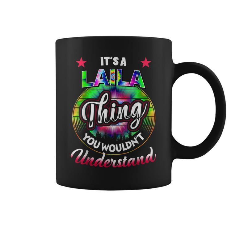 Its A Laila Thing Nostalgia Tie Dye 60S 70S Laila Name 70S Vintage Designs Funny Gifts Coffee Mug