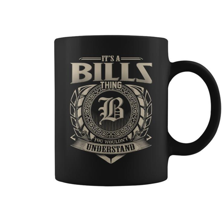 It's A Bills Thing You Wouldn't Understand Name Vintage Coffee Mug
