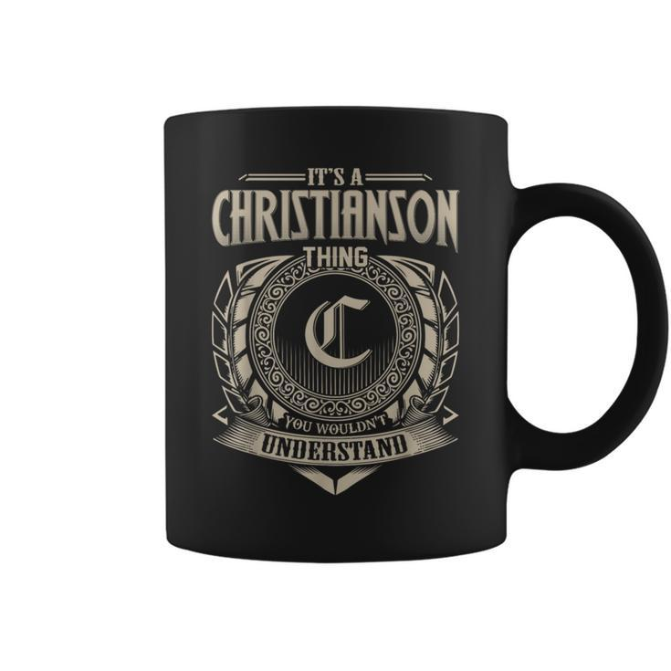 Its A Christianson Thing You Wouldnt Understand Name Vintage Coffee Mug