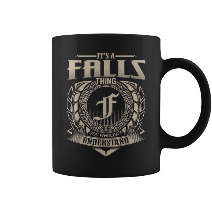 It's A Falls Thing You Wouldn't Understand Name Vintage Coffee Mug