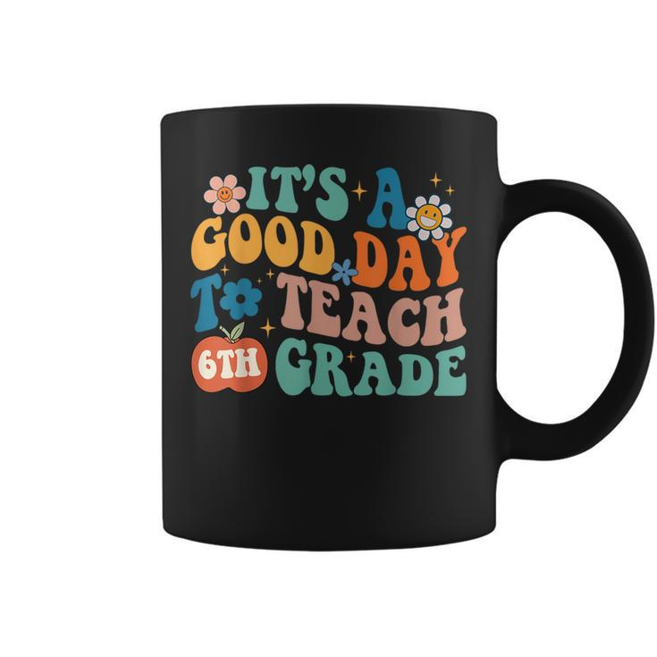 It's A Good Day To Teach 6Th Grade Groovy Vibes Teacher Coffee Mug
