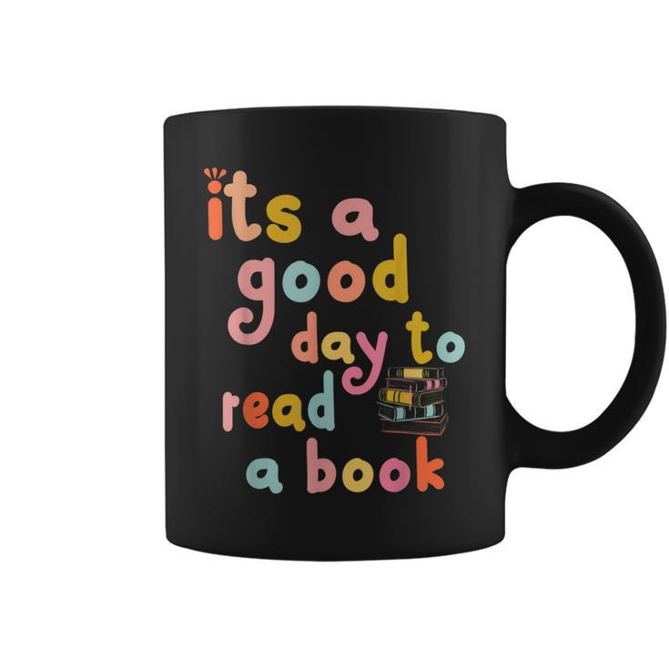Its Good Day To Read Book Funny Library Book Reading Lovers Reading Funny Designs Funny Gifts Coffee Mug