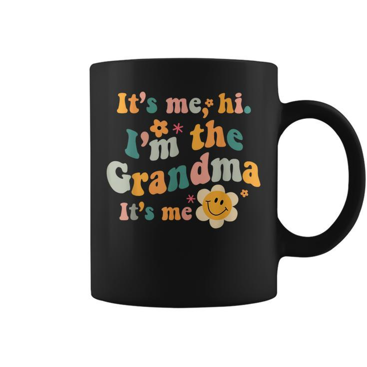 It's Me Hi I'm The Grandma It's Me Nana Mother's Day Coffee Mug