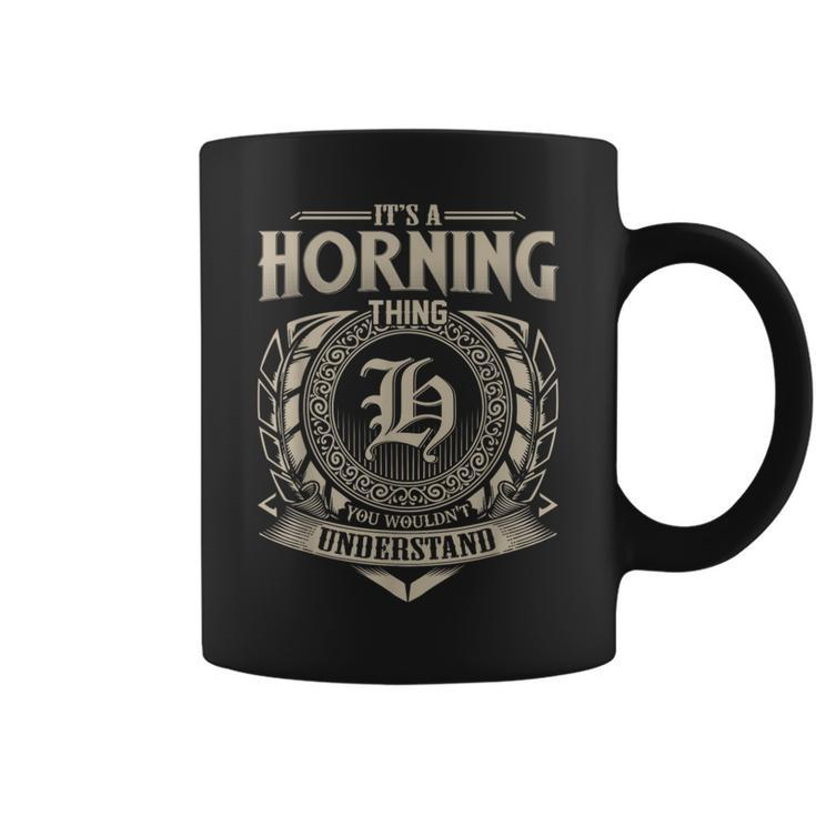 It's A Horning Thing You Wouldn't Understand Name Vintage Coffee Mug