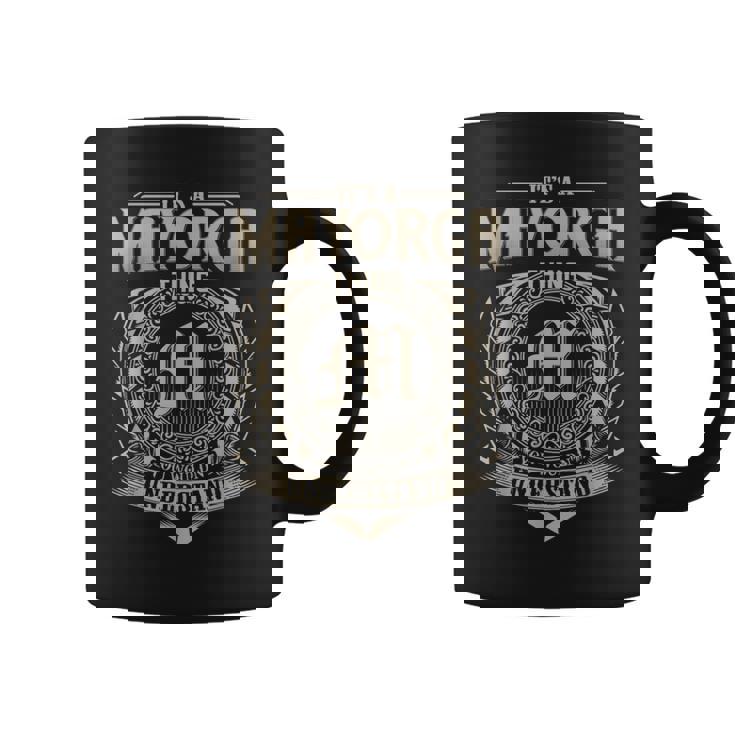 It's A Mayorga Thing You Wouldn't Understand Name Vintage Coffee Mug