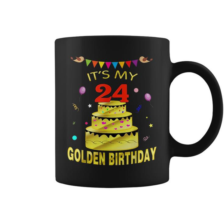 Its My 24Th Golden Birthday  24 Years Old 24Th Gift Coffee Mug