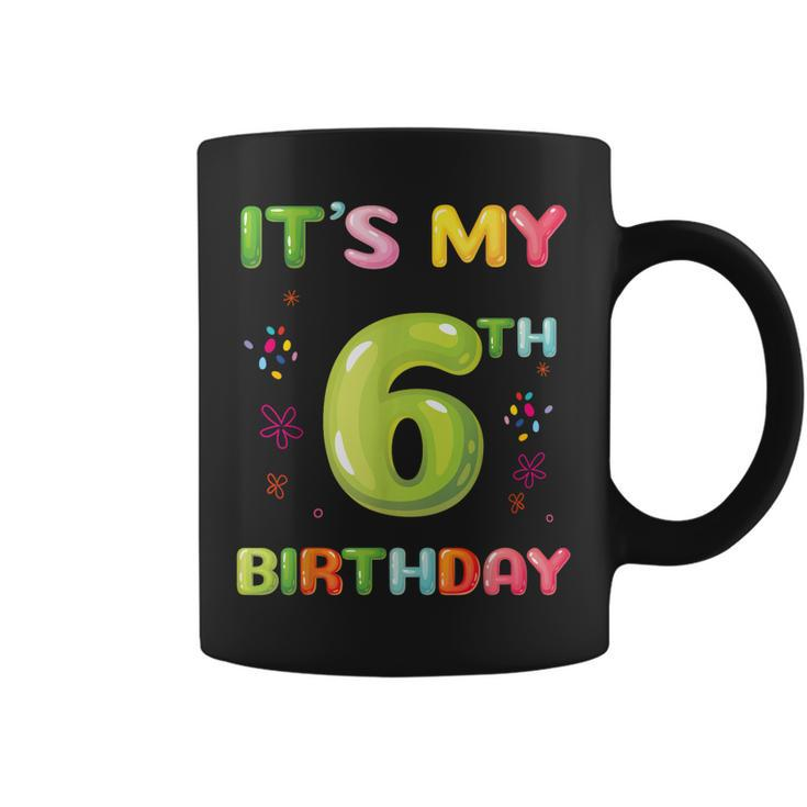 Its My 6Th Birthday Candy Girls Funny 6 Year Old  Coffee Mug