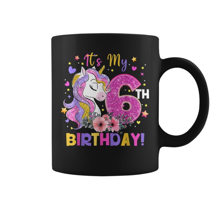 Its My 6Th Birthday Unicorn Girls Funny 6 Year Old Gift  Coffee Mug