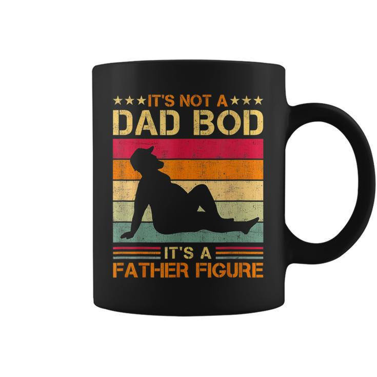 Its Not A Dad Bod Its A Father Figure Fathers Day Dad Bod  Coffee Mug