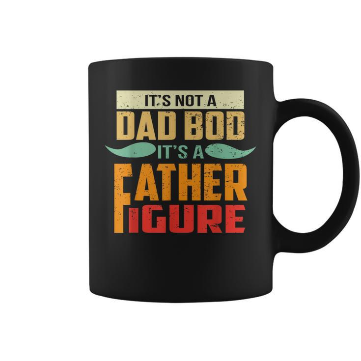 Its Not A Dad Bod Its A Father Figure Funny Retro Vintage Gift For Mens Coffee Mug