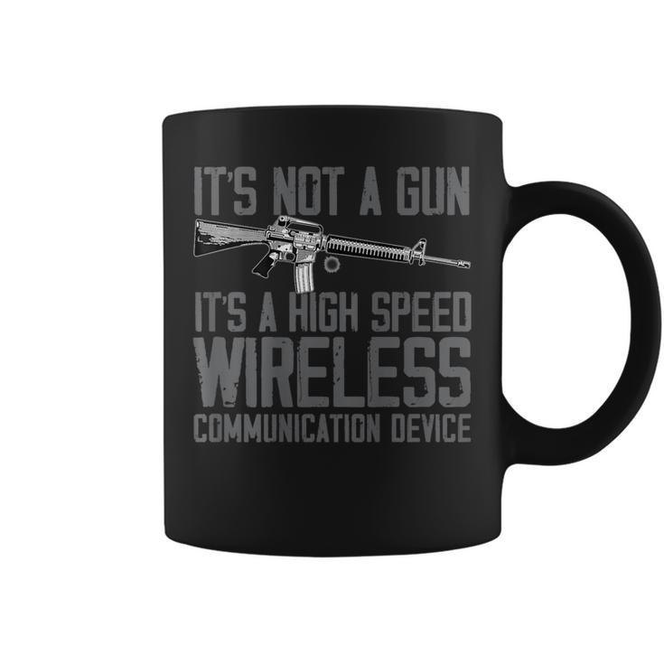 Its Not A Gun Its A High Speed Wireless Back Side Gun Funny Gifts Coffee Mug