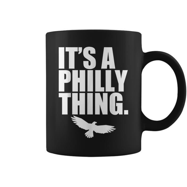 It's A Philly Thing Its A Philadelphia Thing Fan Coffee Mug