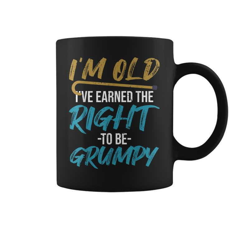 Ive Earned The Right To Be Grumpy | Funny Grumpy Old Man  Coffee Mug
