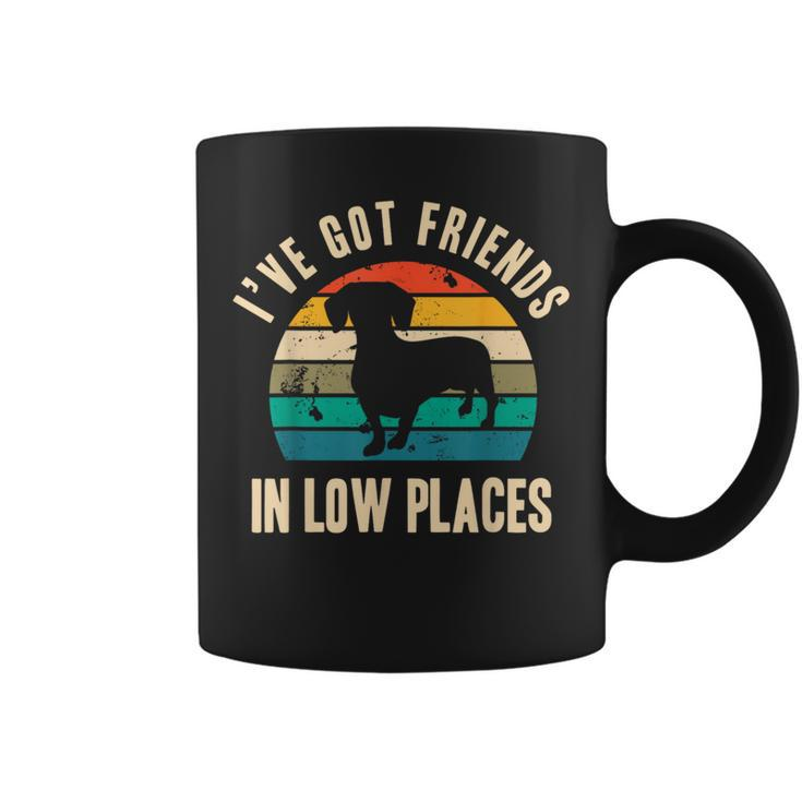 I've Got Friends In Low Places Dachshund Vintage Coffee Mug