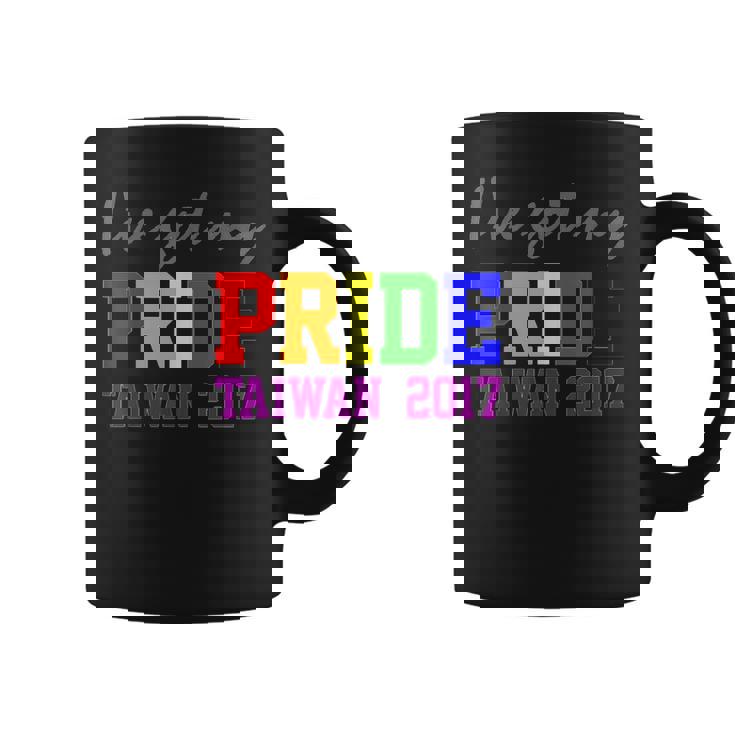 Ive Got My Pride In Honor Of Taiwan Gay Marriage Coffee Mug