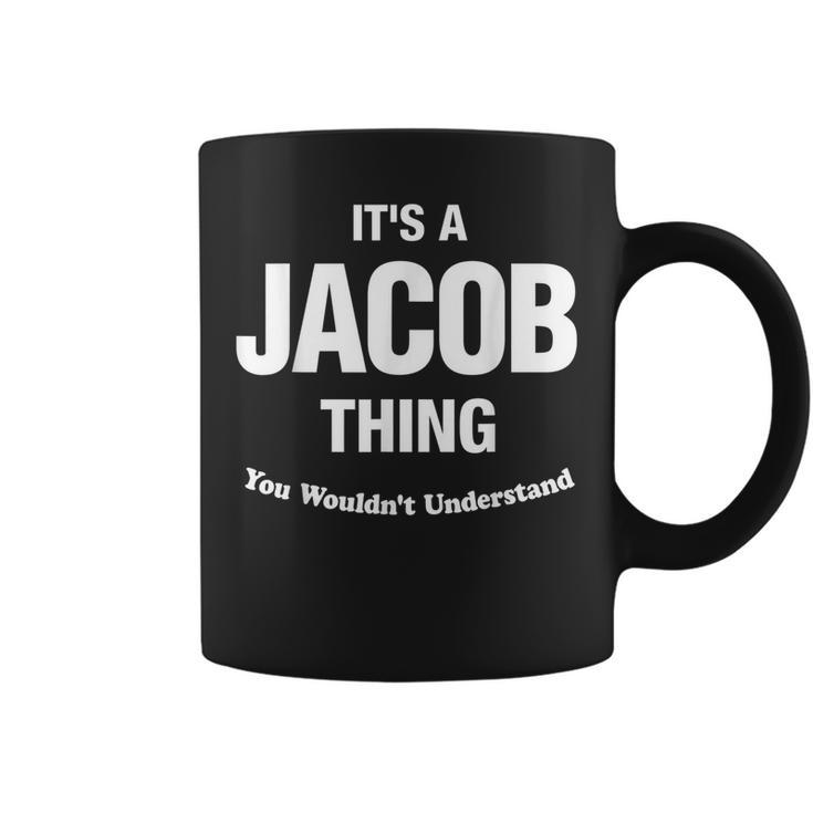 Jacob Thing Name Family Reunion Funny Family Reunion Funny Designs Funny Gifts Coffee Mug