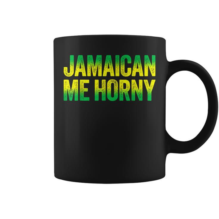 Jamaican Me Horny Caribbean Party Coffee Mug